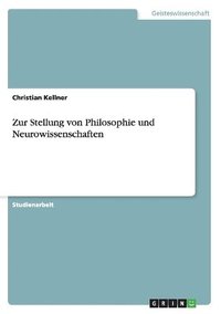 bokomslag Zur Stellung von Philosophie und Neurowissenschaften