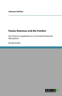 bokomslag Paulus Diaconus und die Franken