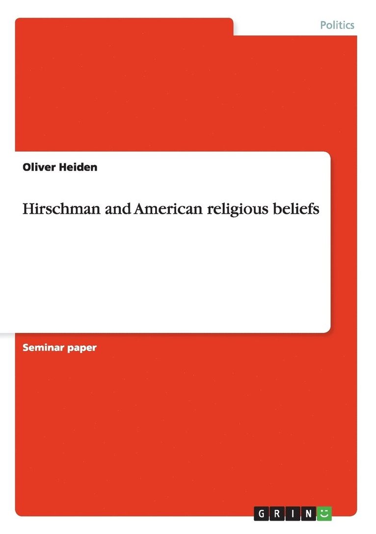 Hirschman and American religious beliefs 1