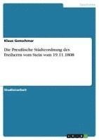 bokomslag Die Preuische Stadteordnung Des Freiherrn Vom Stein Vom 19.11.1808
