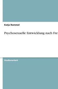 bokomslag Psychosexuelle Entwicklung Nach Freud