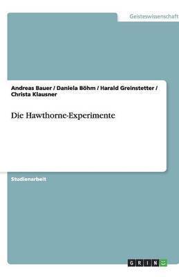 Die Hawthorne-Experimente