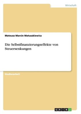 Selbstfinanzierungseffekte von Steuersenkungen