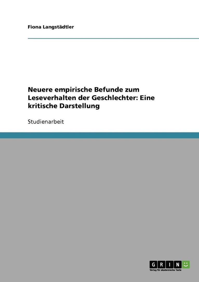 Neuere Empirische Befunde Zum Leseverhalten Der Geschlechter 1