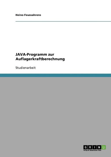 bokomslag JAVA-Programm zur Auflagerkraftberechnung