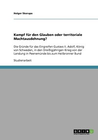 bokomslag Kampf fr den Glauben oder territoriale Machtausdehnung?