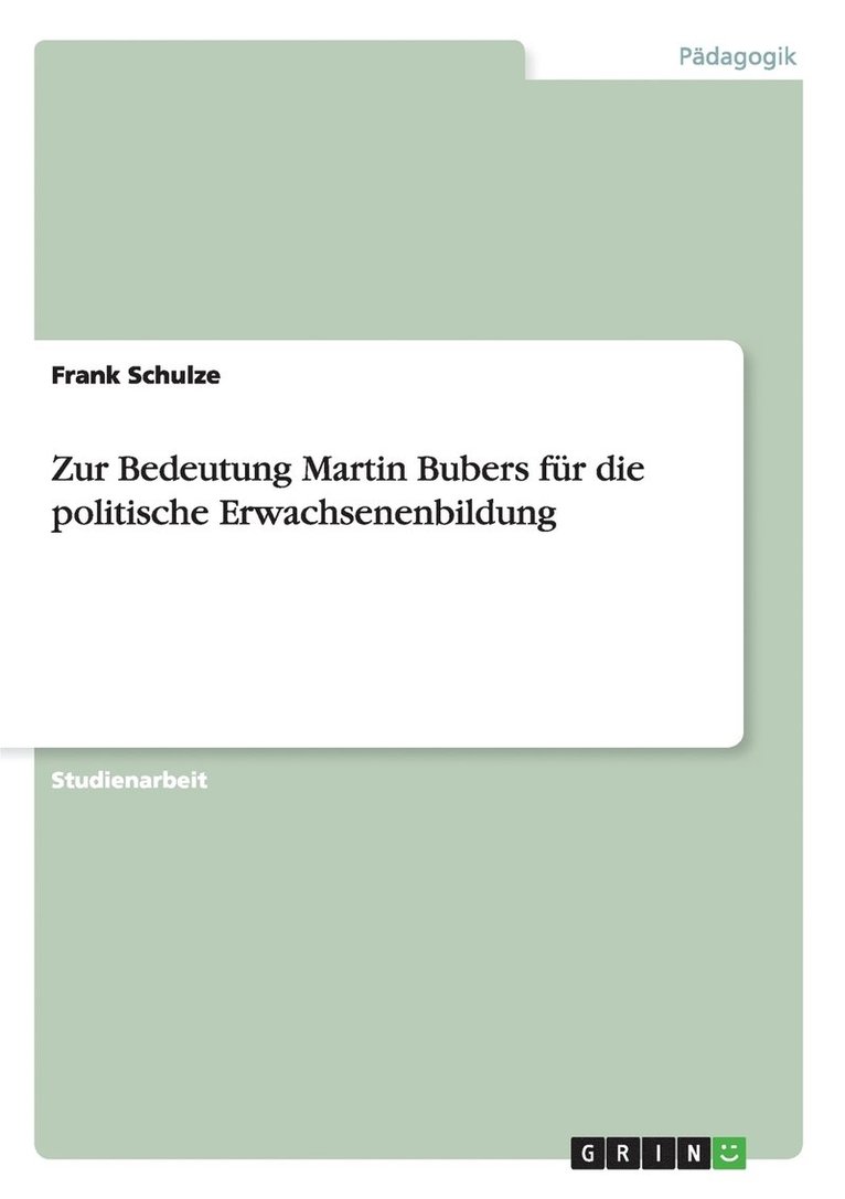 Zur Bedeutung Martin Bubers fur die politische Erwachsenenbildung 1