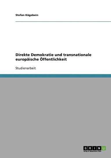 bokomslag Direkte Demokratie und transnationale europische ffentlichkeit