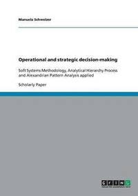 bokomslag Operational and strategic decision-making