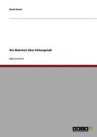 bokomslag Wahrheit über Faltungshall