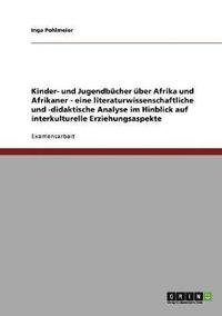 bokomslag Kinder- Und Jugendbucher Uber Afrika Und Afrikaner. Interkulturelle Erziehungsaspekte