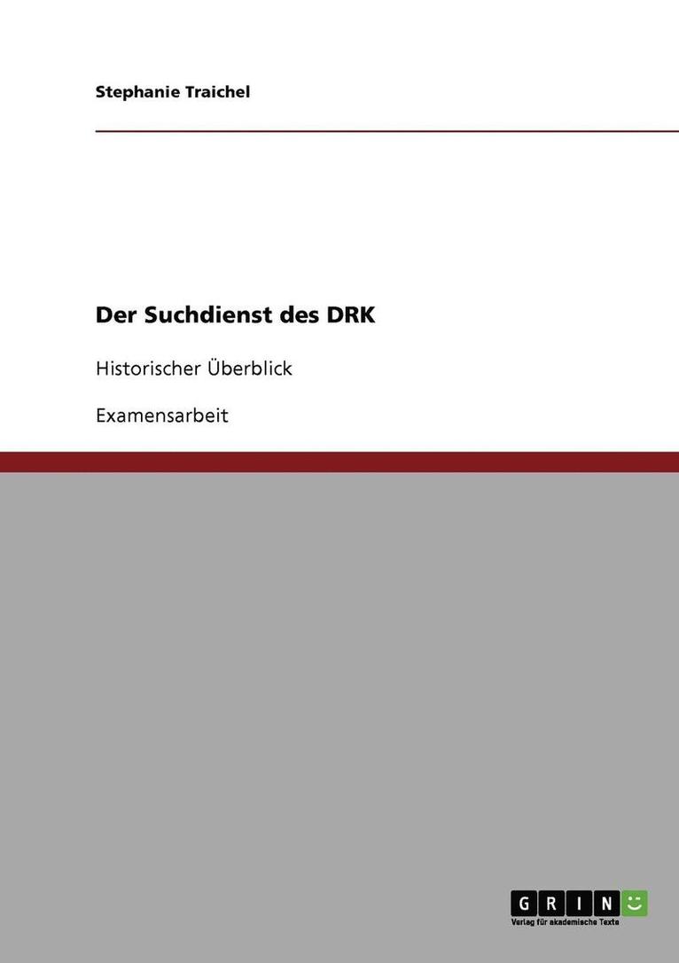 Der Suchdienst Des Deutschen Roten Kreuzes (Drk) 1