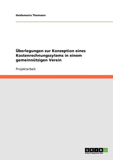 bokomslag Überlegungen zur Konzeption eines Kostenrechnungssytems in einem gemeinnützigen Verein