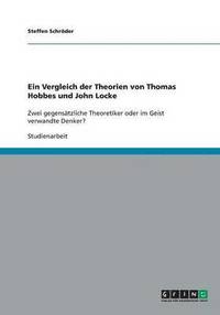 bokomslag Ein Vergleich der Theorien von Thomas Hobbes und John Locke