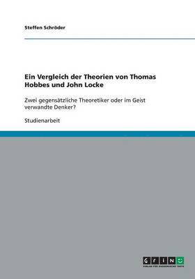 bokomslag Ein Vergleich der Theorien von Thomas Hobbes und John Locke