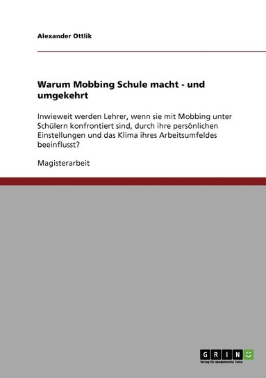 bokomslag Warum Mobbing Schule macht - und umgekehrt