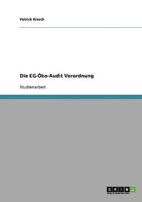 Die Eg-Oko-Audit Verordnung 1