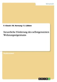 bokomslag Steuerliche Förderung des selbstgenutzten Wohnungseigentums