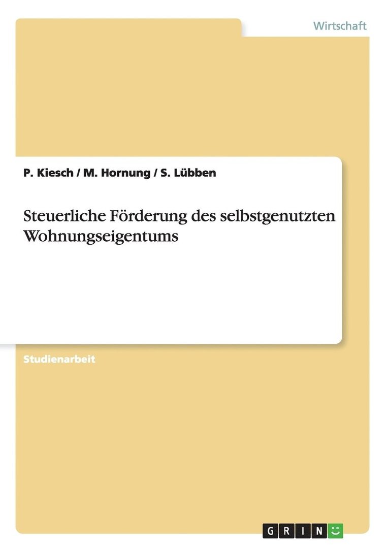 Steuerliche Frderung des selbstgenutzten Wohnungseigentums 1