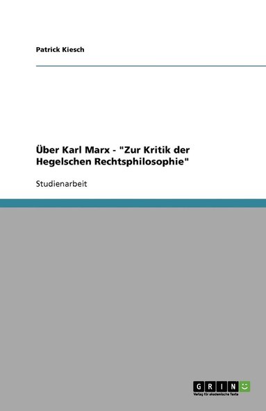 bokomslag UEber Karl Marx - Zur Kritik der Hegelschen Rechtsphilosophie