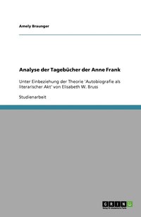bokomslag Analyse der Tagebücher der Anne Frank