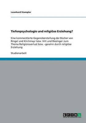 Tiefenpsychologie Und Religiose Erziehung? 1