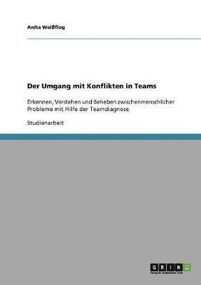 bokomslag Der Umgang mit Konflikten in Teams