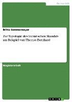 bokomslag Zur Typologie Des Literarischen Skandals Am Beispiel Von Thomas Bernhard