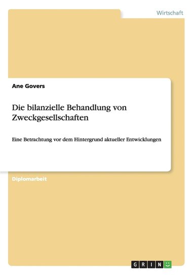 bokomslag Die bilanzielle Behandlung von Zweckgesellschaften