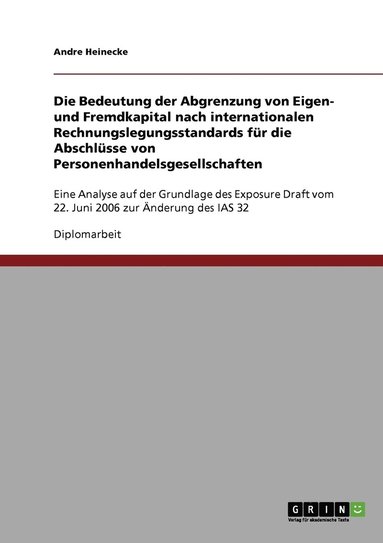 bokomslag Bedeutung der Abgrenzung von Eigen- und Fremdkapital nach internationalen Rechnungslegungsstandards für die Abschlüsse von Personenhandelsgesellschaften