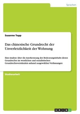 bokomslag Das chinesische Grundrecht der Unverletzlichkeit der Wohnung