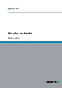 bokomslag Das Leben des Buddha