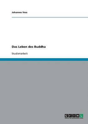 Das Leben des Buddha 1