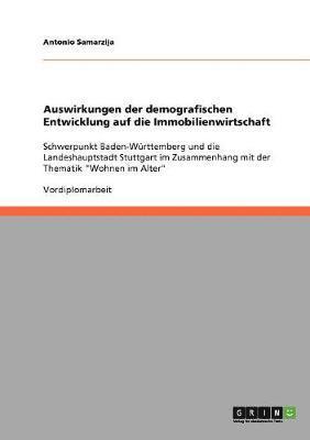 bokomslag Auswirkungen Der Demografischen Entwicklung Auf Die Immobilienwirtschaft