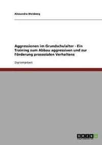 bokomslag Aggressionen Im Grundschulalter