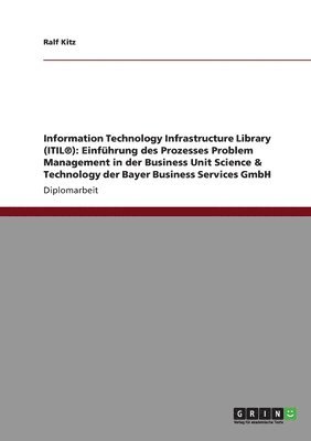 bokomslag Einfuhrung Des Prozesses Problem Management in Der Business Unit Science & Technology Der Bayer Business Services Gmbh