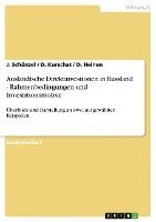 bokomslag Auslandische Direktinvestionen in Russland - Rahmenbedingungen Und Investitionsmotive