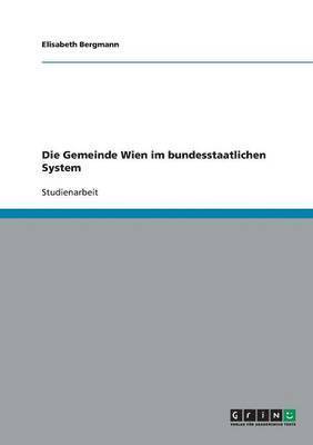 Gemeinde Wien im bundesstaatlichen System