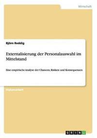 bokomslag Externalisierung Der Personalauswahl Im Mittelstand