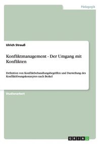 bokomslag Konfliktmanagement - Der Umgang mit Konflikten