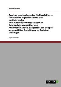 bokomslag Analyse Praxisrelevanter Einflussfaktoren Fur Ein Leistungsorientiertes Und Motivierendes Verkauferentlohnungssystem Im Automobilhandels