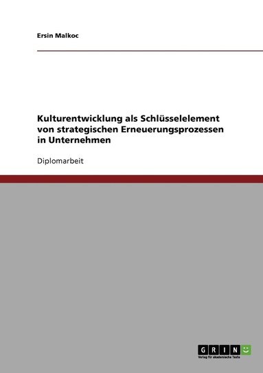 bokomslag Kulturentwicklung. Schlüsselelement strategischer Erneuerungsprozesse in Unternehmen