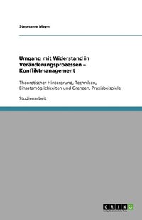 bokomslag Umgang mit Widerstand in Veränderungsprozessen - Konfliktmanagement