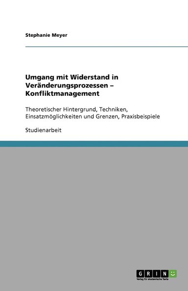 bokomslag Umgang mit Widerstand in Veranderungsprozessen - Konfliktmanagement