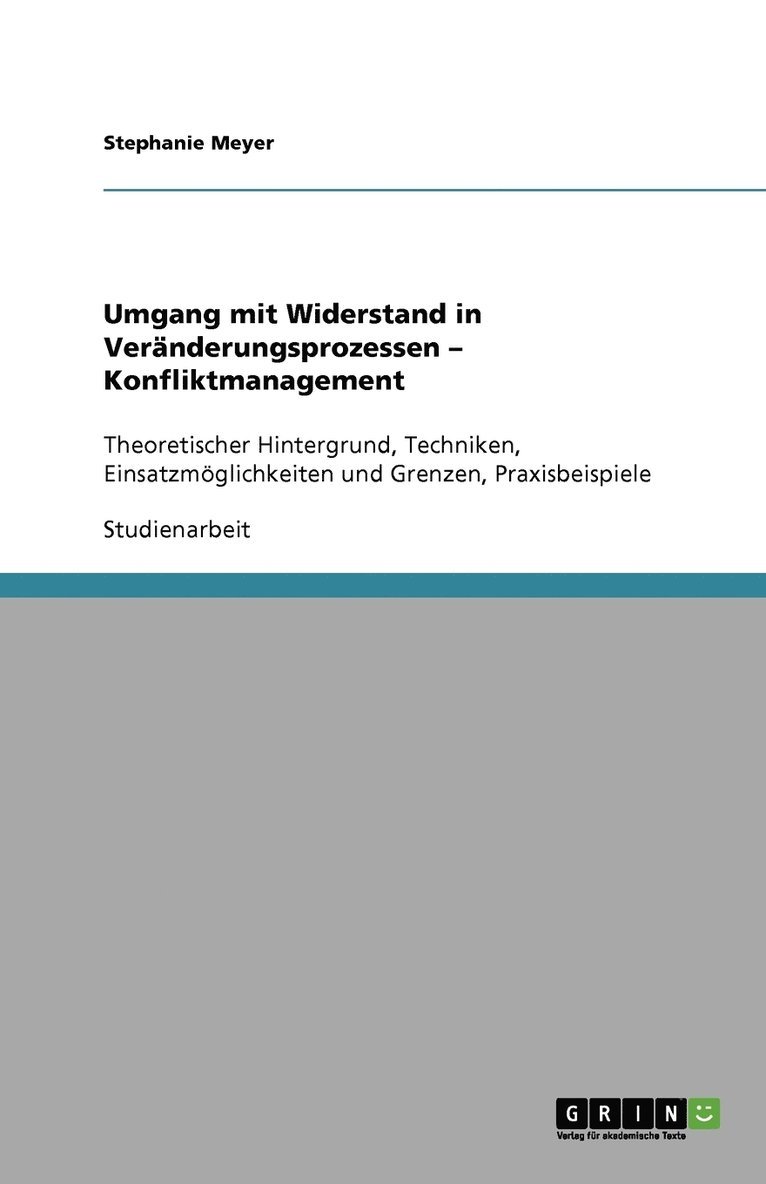 Umgang mit Widerstand in Veranderungsprozessen - Konfliktmanagement 1