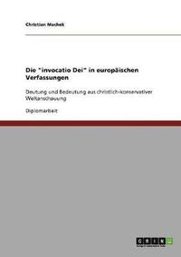 bokomslag Die 'Invocatio Dei' in Europaischen Verfassungen