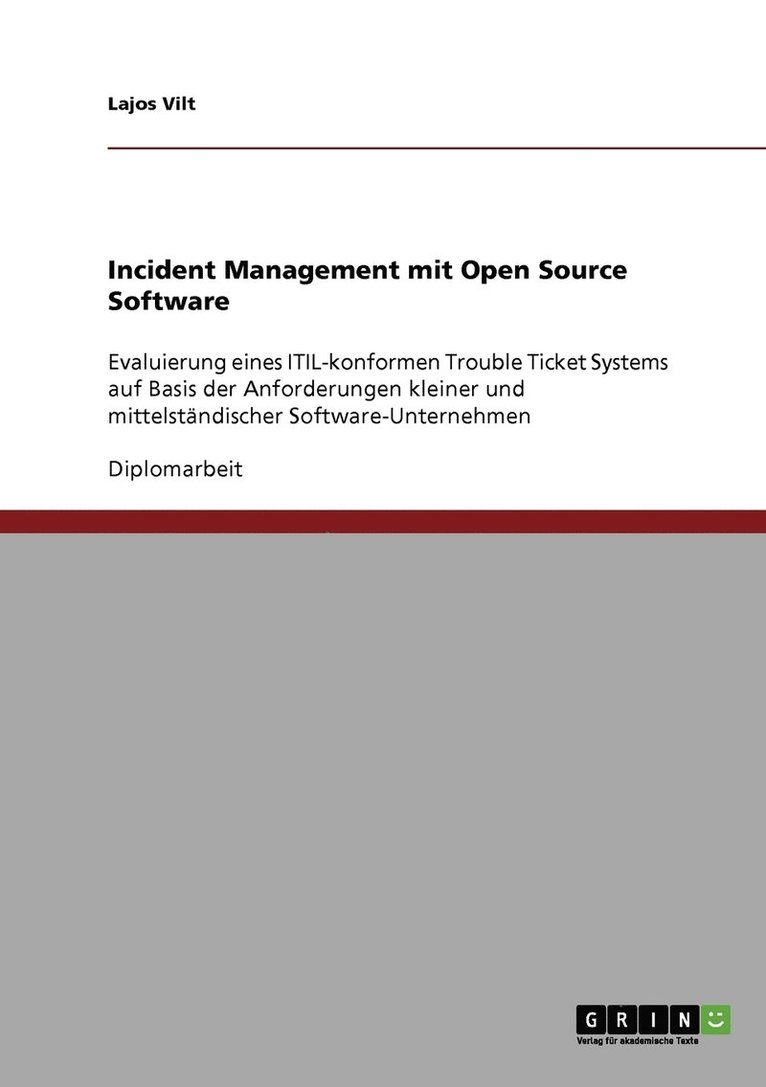 Lajos Vilt - Incident Management mit Open Source Software, Häftad