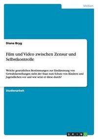 bokomslag Film Und Video Zwischen Zensur Und Selbstkontrolle