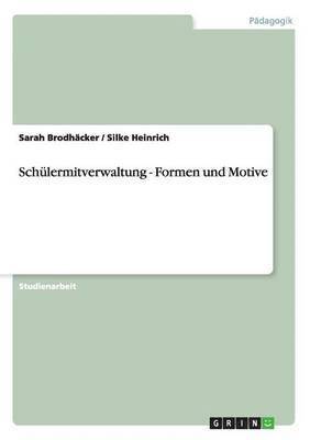 bokomslag Schulermitverwaltung - Formen Und Motive