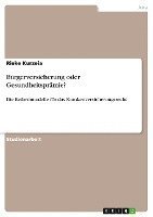 bokomslag Burgerversicherung Oder Gesundheitspramie?